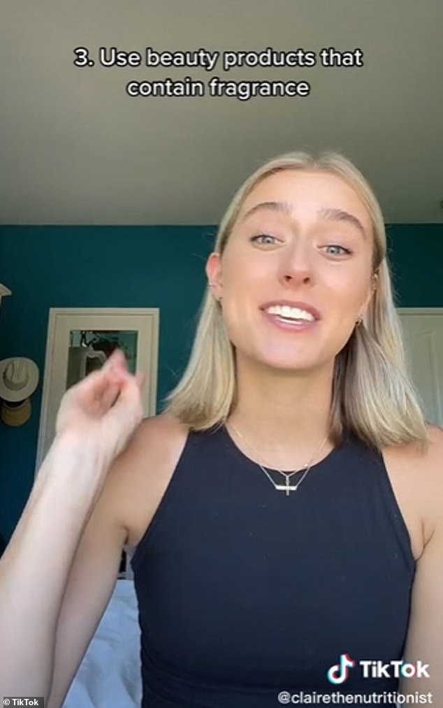 In her video, Claire told her followers that they should never use products that contain any sort of 'fragrance'